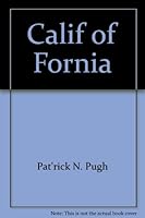 Calif of Fornia 1883184088 Book Cover