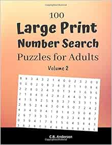 100 large print number search puzzles for adults volume 2 anderson c