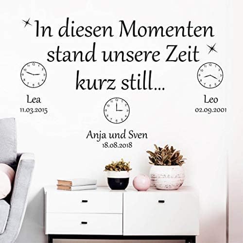 Wandtattoo In diesen Momenten Stand unsere Zeit kurz still mit Ihren