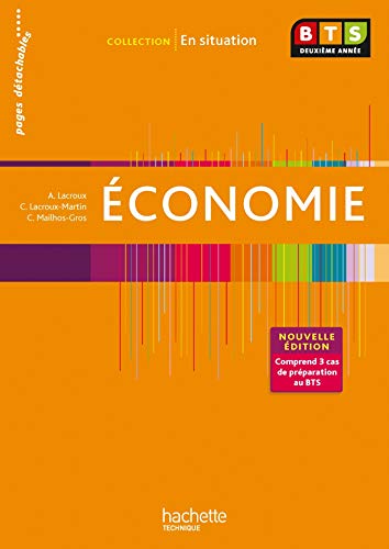 Economie BTS 2e année by Alain Lacroux, Christelle Mailhos-Gros, Christelle Lacroux-Martin