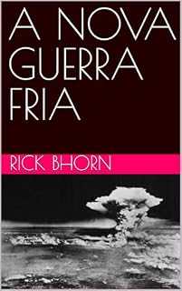 Livro A NOVA GUERRA FRIA