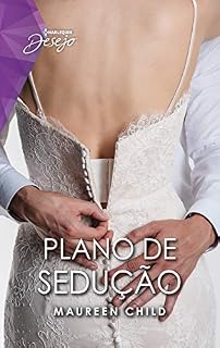 Livro Plano de sedução (Desejo Livro 92)