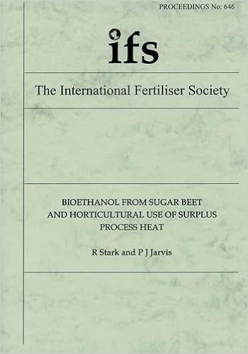 Bioethanol from sugar beet and horticultural use of surplus process heat