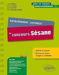 Entrainement intensif au concours Sésame