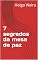 Livro 7 segredos da mesa de paz