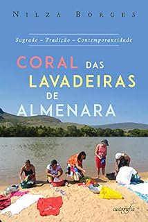 Livro Coral das Lavadeiras de Almenara: Sagrado – Tradição - Contemporaneidade