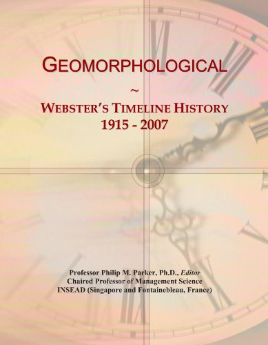 Geomorphological: Webster's Timeline History, 1915 - 2007