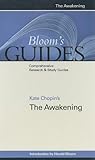 Kate Chopin's the Awakening (Bloom's Guides (Hardcover)) by 