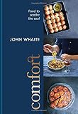 Comfort: Food to Soothe the Soul