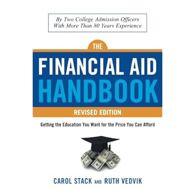 The Financial Aid Handbook, Revised Edition: Getting the Education You Want for the Price You Can Afford