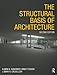 The Structural Basis Of Architecture
