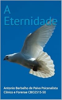 Livro A Eternidade (Mente em Equilíbrio)