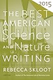 The Best American Science and Nature Writing 2015