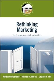 Rethinking Marketing: The Entrepreneurial Imperative Rethinking Marketing: The Entrepreneurial Imperative