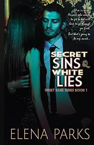 Secret Sins & White Lies (Sweet Rage) (Filipino Edition) (Filipino) Paperback – February 28, 2019