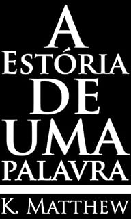 Livro A Estória de Uma Palavra
