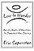 Live In Wonder: Quests, Quotes & Questions to Jumpstart Your Journey - Book by Eric Saperston