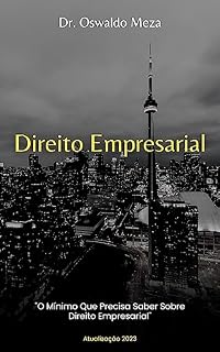 Livro Direito Empresarial: "O Mínimo Que Você Precisa Saber"