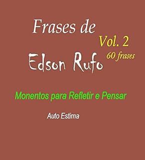 Livro Frases de Edson Rufo (Momentos para Refletir e Pensar Livro 2)