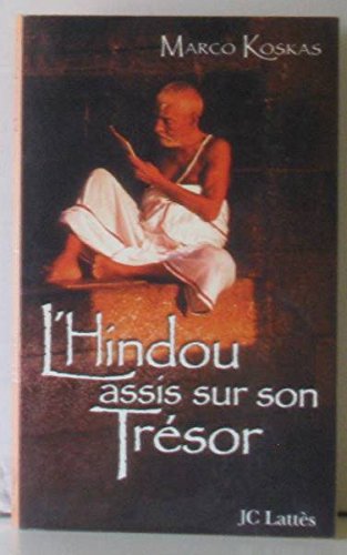 L' hindou assis sur son trésor