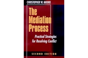 The Mediation Process: Practical Strategies for Resolving Conflict (Jossey-Bass Conflict Resolution Series)