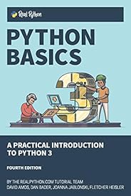 Python Basics: A Practical Introduction to Python 3