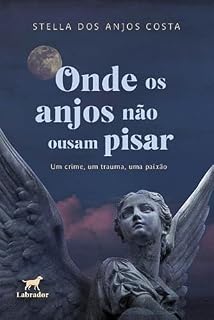 Livro Onde os anjos não ousam pisar