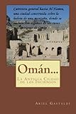 Image de Omán...: La Antigua Ciudad de los Inciensos (Spanish Edition)