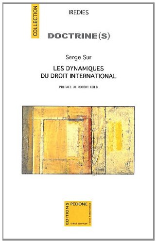 Les  dynamiques du droit international