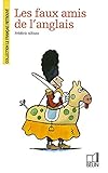 Les faux amis de l'anglais by 