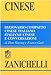 Cinese. Dizionario compatto cinese-italiano, italiano-cinese e conversazioni