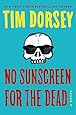 No Sunscreen for the Dead: A Novel (Serge Storms)