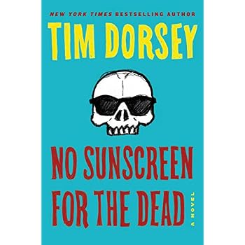 No Sunscreen for the Dead: A Novel (Serge Storms) No Sunscreen for the Dead: A Novel (Serge Storms)
