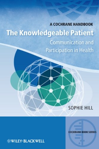 The Knowledgeable Patient - Communication and Participation in Health