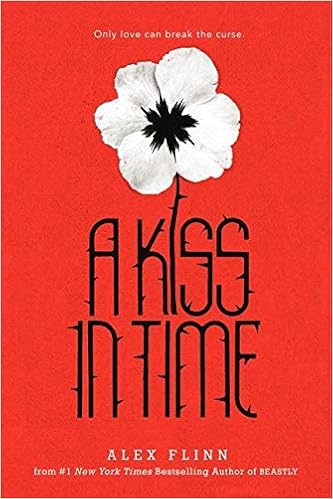 Amazon Com A Kiss In Time 9780060874216 Flinn Alex Books