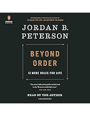 Beyond Order: 12 More Rules for Life