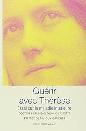 Guérir avec Thérèse
