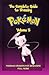The Complete Guide To Drawing Pokemon Volume 5: Pokemon Drawing for Beginners: Full Guide Volume 5 (How to Draw Pokemon)