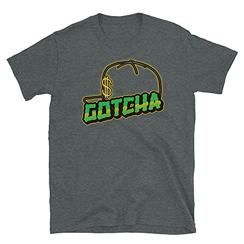 Gotcha Hat, That's Cap T-Shirt Dark Heather