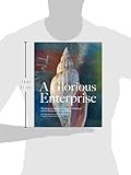 Front cover for the book A Glorious Enterprise: The Academy of Natural Sciences of Philadelphia and the Making of American Science by Robert McCracken Peck
