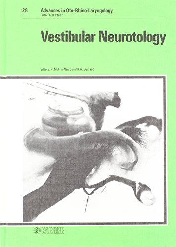 Vestibular Neurotology (Advances in Oto-Rhino-Laryngology)