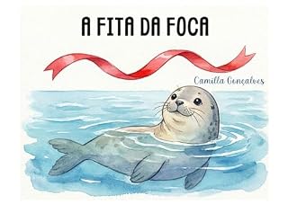 Livro A fita da foca (Leitura da Bibi)