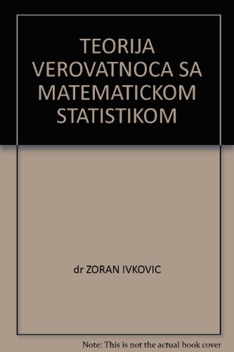 TEORIJA VEROVATNOCA SA MATEMATICKOM STATISTIKOM