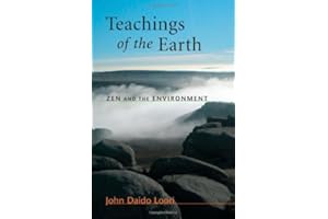 Teachings of the Earth: Zen and the Environment