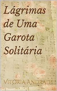 Livro Lágrimas de Uma Garota Solitária