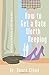 How To Get A Date Worth Keeping: Be Dating In Six Months Or Your Money Back by Henry Cloud