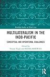 Multilateralism in the Indo-Pacific