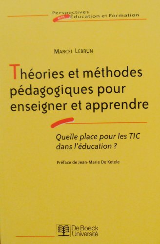 Théories et méthodes pédagogiques pour enseigner et apprendre