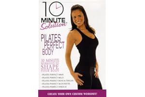 10 Minute Solution: Pilates Perfect Body