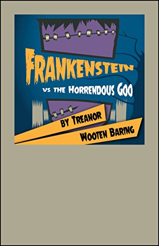 Frankenstein vs the Horrendous Goo